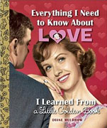 Buy *Everything I Need to Know About Love I Learned From a Little Golden Book* by Diane Muldrowo nline