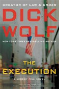*The Execution (A Jeremy Fisk Novel)* by Dick Wolf