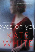 *Eyes on You* by Kate White