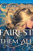 *The Fairest of Them All* by Carolyn Turgeon