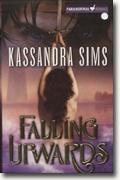 Buy *Falling Upwards* by Kassandra Sims online