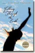 *Falling Through the Earth: A Memoir* by Danielle Trussoni
