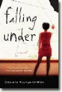 *Falling Under* by Danielle Younge-Ullman