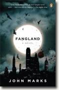 Buy *Fangland* by John Marks online