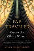 Buy *The Far Traveler: Voyages of a Viking Woman* by Nancy Marie Brown online