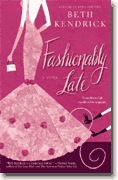 *Fashionably Late* by Beth Kendrick