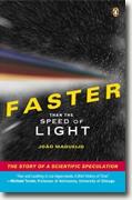 Buy *Faster Than the Speed of Light: The Story of a Scientific Speculation* online