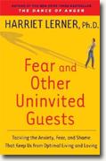 Buy *Fear and Other Uninvited Guests: Tackling the Anxiety, Fear, and Shame That Keep Us from Optimal Living and Loving* online