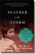 Buy *Feather in the Storm: A Childhood Lost in Chaos* by Emily Wu and Larry Engelmann online