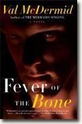 *Fever of the Bone* by Val McDermid