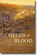 *Fields of Blood: The Prairie Grove Campaign (Civil War America)* by William L. Shea