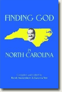 *Finding God in North Carolina* compiled and edited by Randy Wasserstrom and Zuzanna Vee