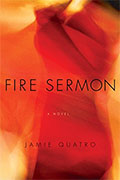*Fire Sermon* by Jamie Quatro