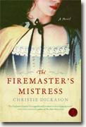 *The Firemaster's Mistress* by Christie Dickason