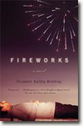 *Fireworks* by Elizabeth Hartely Winthrop