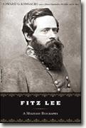 Buy *Fitz Lee: A Military Biography of Major Fitzhugh Lee, C.S.A.* online