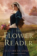 *The Flower Reader* by Elizabeth Loupas