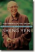 Buy *Footprints in the Snow: The Autobiography of a Chinese Buddhist Monk* by Master Chan Sheng Yen online