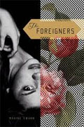*The Foreigners* by Maxine Swann