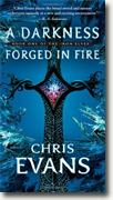Buy *A Darkness Forged in Fire: Book One of the Iron Elves* by Chris Evans