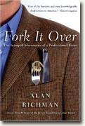 Buy *Fork It Over: The Intrepid Adventures of a Professional Eater* online