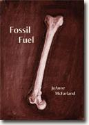 *Fossil Fuel* by Joanne McFarland