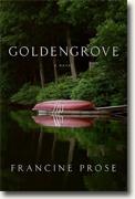*Goldengrove* by Francine Prose
