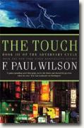 Buy *The Touch: Book III of the Adversary Cycle* by F. Paul Wilson