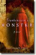 *Frankenstein's Monster* by Susan Heyboer O'Keefe