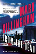 *From the Dead* by Mark Billingham