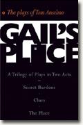 *Gail's Place: A Trilogy of Plays in Two Acts* by Tom Anselmo