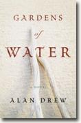 *Gardens of Water* by Alan Drew