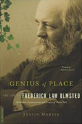 *Genius of Place: The Life of Frederick Law Olmsted (A Merloyd Lawrence Book)* by Justin Martin