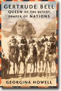 Buy *Gertrude Bell: Queen of the Desert, Shaper of Nations* by Georgina Howell online