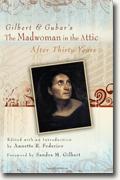 *Gilbert and Gubar's the Madwoman in the Attic After Thirty Years* by Annette R. Federico