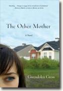 *The Other Mother* by Gwendolen Gross