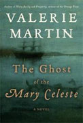 *The Ghost of the Mary Celeste* by Valerie Martin