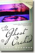 Buy *The Ghost Orchid* by Carol Goodman online