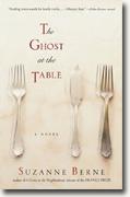 *The Ghost at the Table* by Suzanne Berne