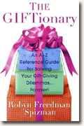 The Giftionary: An A-Z Reference Guide for Solving Your Gift-Giving Dilemmas... Forever!