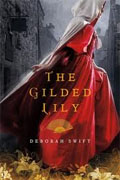 *The Gilded Lily* by Deborah Swift