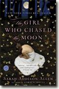 *The Girl Who Chased the Moon* by Sarah Addison Allen