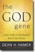 Buy *The God Gene: How Faith is Hardwired into our Genes* online
