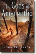*The Gods of Amyrantha (The Tide Lords)* by Jennifer Fallon