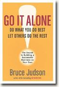Buy *Go It Alone!: The Secret to Building a Successful Business of Your Own* online