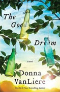 *The Good Dream* by Donna VanLiere