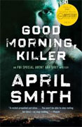 *Good Morning, Killer* by April Smith