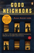 *Good Neighbors* by Ryan David Jahn