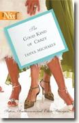 Buy *The Good Kind of Crazy* by Tanya Michaels