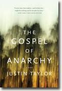 *The Gospel of Anarchy* by Justin Taylor